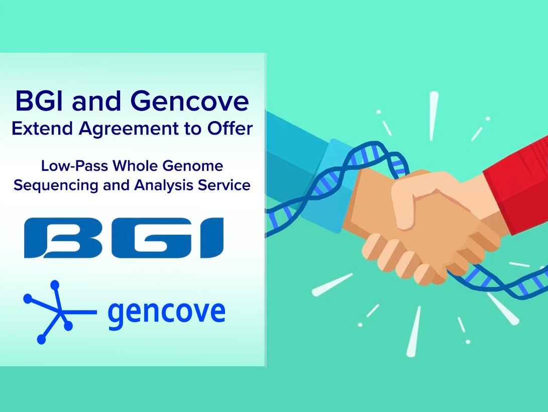 BGI and Gencove Extend Agreement to Offer Low-Pass Whole Genome Sequencing and Analysis Service to Advance Global Health and Sustainability